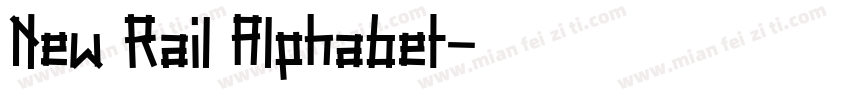 New Rail Alphabet字体转换